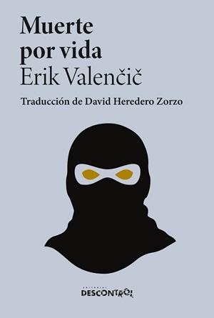 MUERTE POR VIDA | 9791387791148 | VALENCIC, ERIK