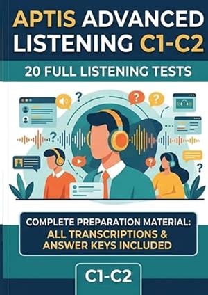 APTIS ADVANCED LISTENING C1-C2 | 9798252096353