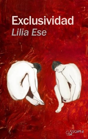 EXCLUSIVIDAD | 9788410002517 | ESE, LILIA