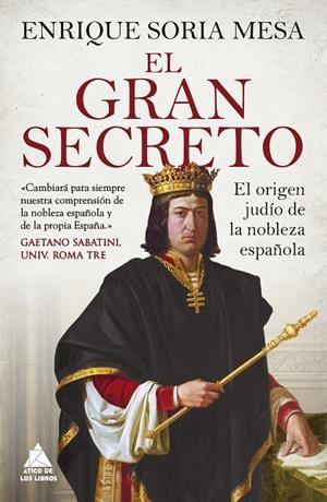GRAN SECRETO, EL | 9788417743659 | SORIA MESA, ENRIQUE