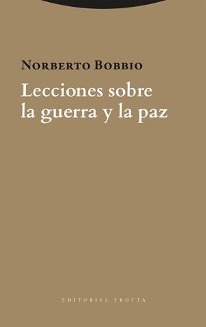 LECCIONES SOBRE LA GUERRA Y LA PAZ | 9788413643632 | BOBBIO, NORBERTO