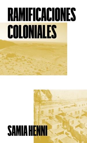 RAMIFICACIONES COLONIALES | 9791399173543 | HENNI, SAMIA