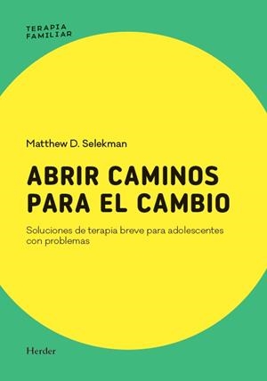 ABRIR CAMINOS PARA EL CAMBIO | 9788425453595 | SELEKMAN, MATTHEW D.
