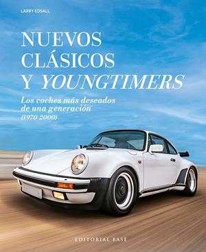 NUEVOS CLÁSICOS Y YOUNGTIMERS | 9788410043862 | EDSALL, LARRY