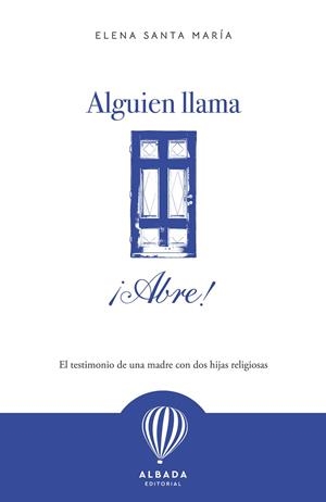 ALGUIEN LLAMA, ¡ABRE! | 9791399250916 | SANTA MARIA, ELENA