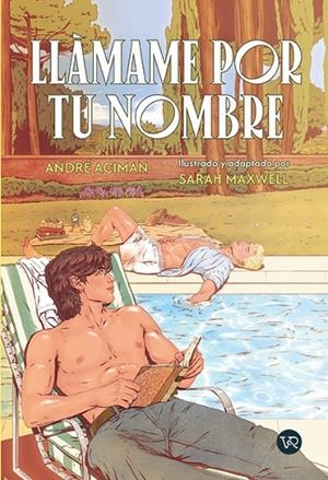 LLÁMAME POR TU NOMBRE | 9791388287121 | ACIMAN, ANDRÉ / MAXWELL-MCNICOL, SARAH