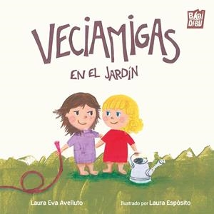 VECIAMIGAS EN EL JARDÍN | 9791388310478 | AVELLUTO, LAURA EVA