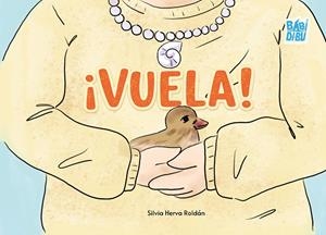 VUELA! | 9791388310966 | HERVA ROLDAN, SILVIA