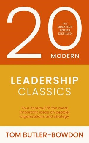 20 MODERN LEADERSHIP CLASSICS | 9781399829311 | BUTLER-BOWDON, TOM