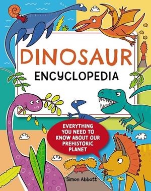 ENCYCLOPEDIA : DINOSAUR | 9781526330222 | ABBOTT, SIMON