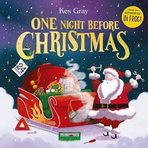 ONE NIGHT BEFORE CHRISTMAS | 9781444971989 | GRAY, KES