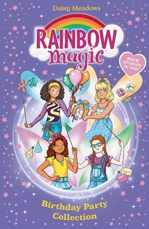 RAINBOW MAGIC : BIRTHDAY PARTY COLLECTION | 9781408375556 | MEADOWS, DAISY