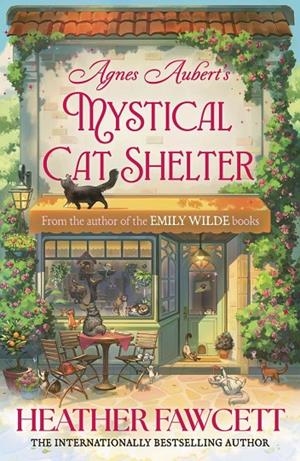 AGNES AUBERT'S MYSTICAL CAT SHELTER | 9780356525754 | FAWCETT, HEATHER