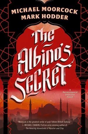 ALBINO'S SECRET, THE | 9781399627450 | MOORCOCK, MICHAEL / HODDER, MARK