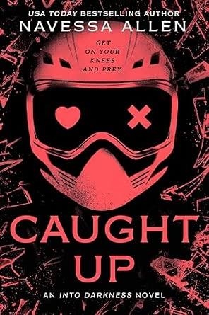 CAUGHT UP (INTO DARKNESS 2) | 9781529453614 | ALLEN, NAVESSA