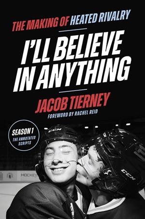 I'LL BELIEVE IN ANYTHING | 9781398730847 | TIERNEY, JACOB