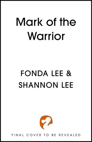 MARK OF THE WARRIOR (BREATH OF THE DRAGON 2) | 9781399723398 | LEE, FONDA / LEE, SHANNON