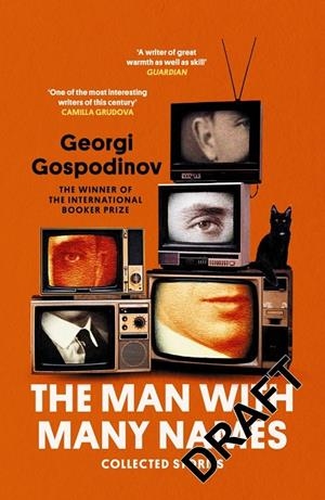 MAN WITH MANY NAMES, THE | 9781399623179 | GOSPODINOV, GEORGI