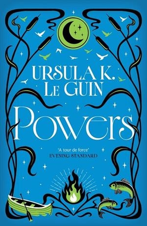 POWERS (ANNALS OF THE WESTERN SHORE TRILOGY 3) | 9781399637411 | LE GUIN, URSULA K.