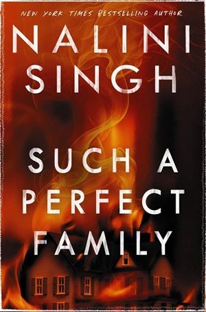 SUCH A PERFECT FAMILY | 9781399611602 | SINGH, NALINI