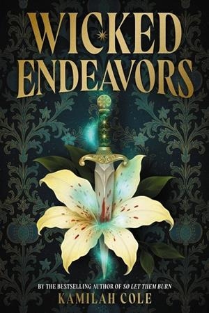 WICKED ENDEAVORS | 9780349125879 | COLE, KAMILAH