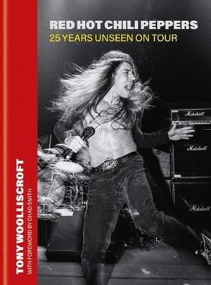 RED HOT CHILI PEPPERS | 9781788406789 | WOOLLISCROFT, TONY