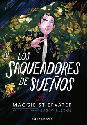 RAVEN BOYS 02, THE : LOS SAQUEADORES DE SUEÑOS | 9788467985573 | STIEFVATER, MAGGIE