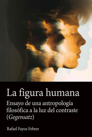 FIGURA HUMANA, LA | 9788431341510 | FAYOS FEBRER, RAFAEL