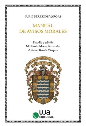 MANUAL DE AVISOS MORALES | 9788491597629 | PÉREZ DE VARGAS, JUAN