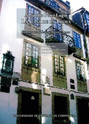 CASA DE LA TROYA (ESTUDIANTINA), LA | 9791388118401 | PEREZ LUGIN, ALEJANDRO