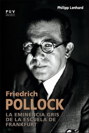 FRIEDRICH POLLOCK | 9788411187732 | LENHARD, PHILIPP