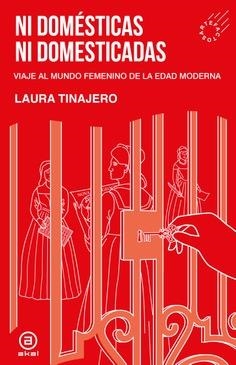 NI DOMESTICAS NI DOMESTICADAS | 9788446058960 | TINAJERO MARQUEZ, LAURA