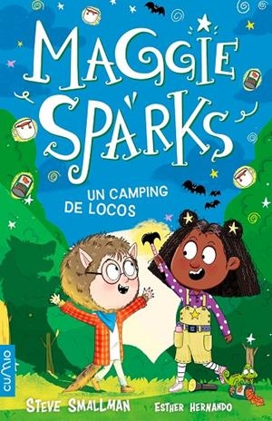 MAGGIE SPARKS 08. UN CAMPING DE LOCOS | 9788482898377 | SMALLMAN, STEVE / HERNANDO, ESTHER