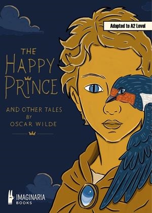 HAPPY PRINCE AND OTHER TALES, THE (A2 LEVEL) | 9791387722463 | WILDE, OSCAR