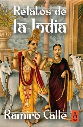 RELATOS DE LA INDIA | 9791387534394 | CALLE, RAMIRO