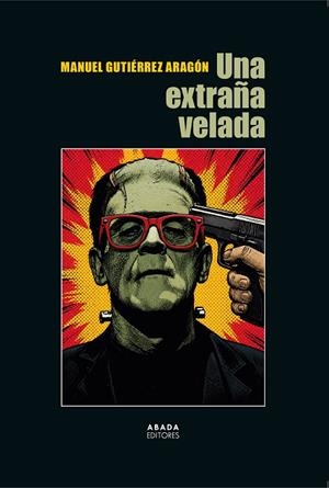 EXTRAÑA VELADA, UNA | 9791387521509 | GUTIÉRREZ ARAGÓN, MANUEL