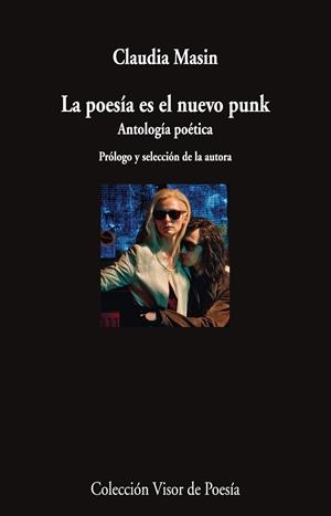 POESÍA ES EL NUEVO PUNK, LA. ANTOLOGÍA POÉTICA | 9791387745462 | MASIN, CLAUDIA