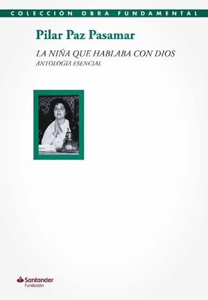 NIÑA QUE HABLABA CON DIOS, LA | 9788417264826 | PAZ PASAMAR, PILAR