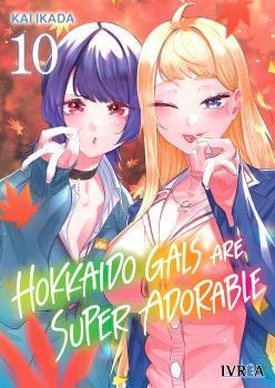 HOKKAIDO GALS ARE SUPER ADORABLE 10 | 9791388450921 | IKADA, KAI