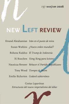 NEW LEFT REVIEW 157 (MARZO - ABRIL 2026) | 9777157597769157