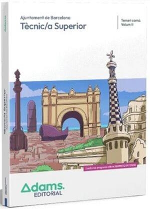 TECNIC/A SUPERIOR AJUNTAMENT DE BARCELONA. TEMARI COMU II | 9788410779358