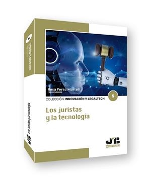 JURISTAS Y LA TECNOLOGIA, LOS | 9791388084942 | PÉREZ MARTELL, ROSA / FRANCO, CARLOS