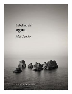 BELLEZA DEL AGUA, LA | 9791388299339 | SANCHO, MAR