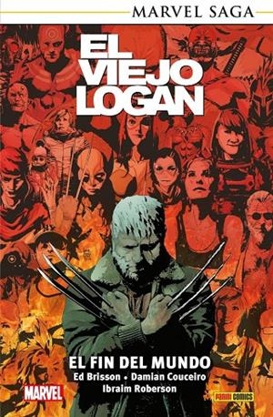 MARVEL SAGA. EL VIEJO LOGAN 09 : EL FIN DEL MUNDO | 9791370580926 | BRISSON, ED / COUCEIRO, DAMIAN