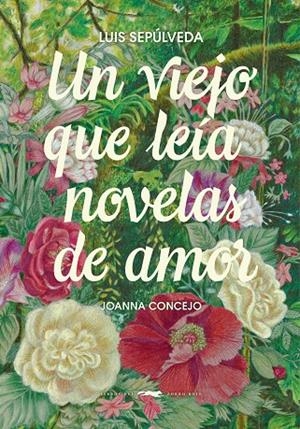 VIEJO QUE LEÍA NOVELAS DE AMOR, UN | 9791399153385 | SEPÚLVEDA, LUÍS