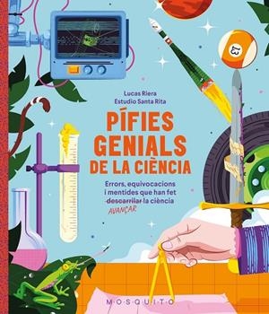 PÍFIES GENIALS DE LA CIÈNCIA | 9788410417618 | RIERA, LUCAS