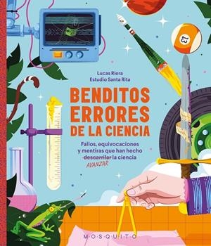 BENDITOS ERRORES DE LA CIENCIA | 9788410417557 | RIERA, LUCAS