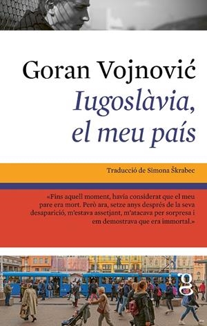 IUGOSLÀVIA, EL MEU PAÍS | 9791399042474 | VOJNOVIC, GORAN