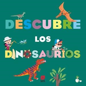 DESCUBRE LOS DINOSAURIOS | 9788410552531 | BAUSSIER, SYLVIE