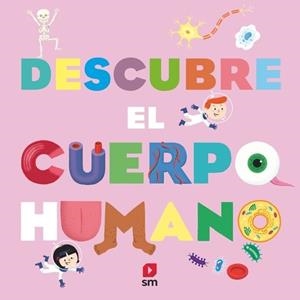 DESCUBRE EL CUERPO HUMANO | 9788410552548 | ZÜRCHER, MURIEL
